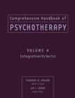 Comprehensive Handbook of Psychotherapy, Integrative / Eclectic - Book