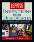 Scientific American Inventions and Discoveries : All the Milestones in Ingenuity--From the Discovery of Fire to the Invention of the Microwave Oven - eBook