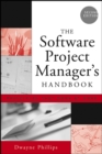 The Software Project Manager's Handbook : Principles That Work at Work - Book