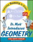 Dr. Math Introduces Geometry : Learning Geometry is Easy! Just ask Dr. Math! - eBook