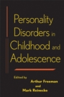 Personality Disorders in Childhood and Adolescence - Book