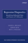 Regression Diagnostics : Identifying Influential Data and Sources of Collinearity - Book