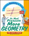 Dr. Math Presents More Geometry : Learning Geometry is Easy! Just Ask Dr. Math - eBook
