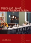 Design and Layout of Foodservice Facilities - Book