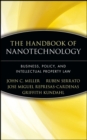 The Handbook of Nanotechnology : Business, Policy, and Intellectual Property Law - eBook