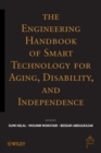 The Engineering Handbook of Smart Technology for Aging, Disability, and Independence - Book