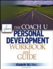 The Coach U Personal Development Workbook and Guide - Book