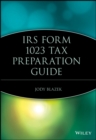 IRS Form 1023 Tax Preparation Guide - Book