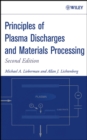 Principles of Plasma Discharges and Materials Processing - Book