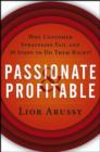 Passionate and Profitable : Why Customer Strategies Fail and Ten Steps to Do Them Right! - eBook