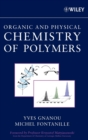 Organic and Physical Chemistry of Polymers - Book