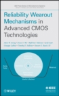 Reliability Wearout Mechanisms in Advanced CMOS Technologies - Book