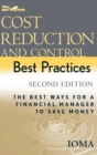 Cost Reduction and Control Best Practices : The Best Ways for a Financial Manager to Save Money - Book