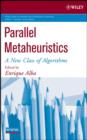 Parallel Metaheuristics : A New Class of Algorithms - eBook