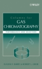 Columns for Gas Chromatography : Performance and Selection - Book