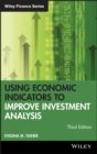 Using Economic Indicators to Improve Investment Analysis - Book