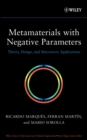 Metamaterials with Negative Parameters : Theory, Design, and Microwave Applications - Book