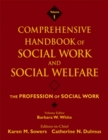 Comprehensive Handbook of Social Work and Social Welfare, The Profession of Social Work - Book