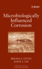 Microbiologically Influenced Corrosion - Book