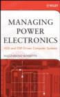 Managing Power Electronics : VLSI and DSP-Driven Computer Systems - eBook