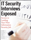 IT Security Interviews Exposed : Secrets to Landing Your Next Information Security Job - Book