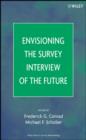 Envisioning the Survey Interview of the Future - Book