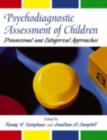 Psychodiagnostic Assessment of Children : Dimensional and Categorical Approaches - eBook