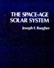 The Space-Age Solar System - Book