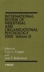 International Review of Industrial and Organizational Psychology 2000, Volume 15 - Book