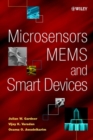Microsensors, MEMS, and Smart Devices - Book