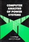 Computer Analysis of Power Systems - Book