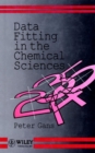 Data Fitting in the Chemical Sciences : By the Method of Least Squares - Book