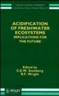 Acidification of Freshwater Ecosystems : Implications for the Future - Book