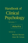 Handbook of Clinical Psychology, Volume 1 : Adults - Book
