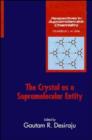 The Crystal as a Supramolecular Entity - Book