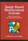 Image Based Measurement Systems : Object Recognition and Parameter Estimation - Book