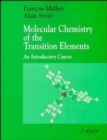 Molecular Chemistry of the Transition Elements : An Introductory Course - Book