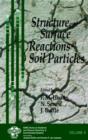 Structure and Surface Reactions of Soil Particles - Book