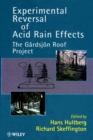 Experimental Reversal of Acid Rain Effects : The Gardsjoen Roof Project - Book