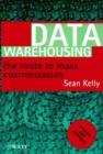 Data Warehousing : The Route to Mass Communication - Book