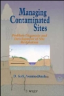 Managing Contaminated Sites : Problem Diagnosis and Development of Site Restoration - Book