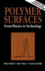 Polymer Surfaces : From Physics to Technology - Book