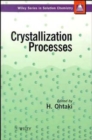 Crystallization Processes - Book