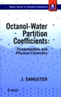 Octanol-Water Partition Coefficients : Fundamentals and Physical Chemistry - Book