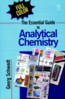 The Essential Guide to Analytical Chemistry - Book