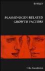 Plasminogen-related Growth Factors - Book
