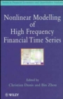 Nonlinear Modelling of High Frequency Financial Time Series - Book
