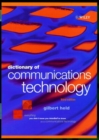 Dictionary of Communications Technology : Terms, Definitions and Abbreviations - Book