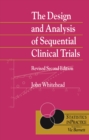 The Design and Analysis of Sequential Clinical Trials - Book