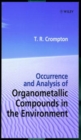 Occurrence and Analysis of Organometallic Compounds in the Environment - Book